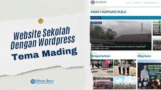 Website Sekolah Dengan WordPress | Tema Mading