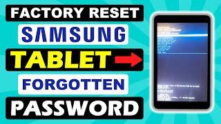 Samsung Galaxy Tablet Factory Reset for forgotten password