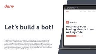 How to build a basic trading bot with Deriv Bot