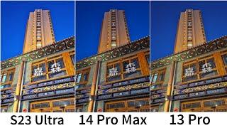 Samsung Galaxy S23 Ultra vs Xiaomi 13 Pro vs iPhone 14 Pro Max Camera Test