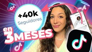 Como crecer en TikTok  [+40K SEGUIDORES en 90 días DESDE 0]