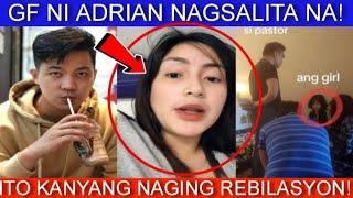 GIRLFRIEND NI ADRIAN NAGSALITA NA!