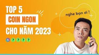 5 đồng COIN tiềm năng nhất 2023 | Sang LV