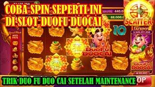 TRIK SPIN DUOFU DUOCAI SUPAYA MENANG PART2, TRIK SLOT HIGGS DOMINO SETELAH MAINTENANCE 2021