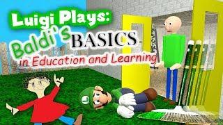 Luigi Plays: BALDI'S BASICSSS