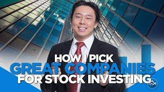 How I Pick Great Companies for Stock Investing By Adam Khoo