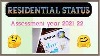 Residential status| Income Tax| AY 21-22 | Sharan Academy| Swami Sharan |