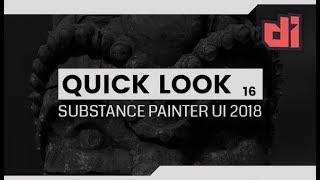 Quick Look: Substance Painter UI 2018