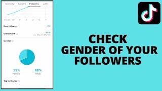 How to check gender of followers on Tiktok