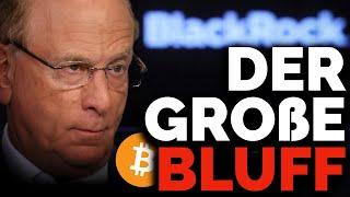 Blackrock: Der Große BLUFF...!!