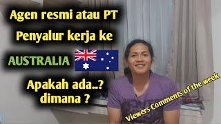 eps.44 Agen atau PT Penyalur kerja ke Australia