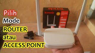 Tenda N301 - Pilih Mode Router atau Mode Access Point, Perbedaan Mode Router dan Access Point