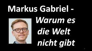 3c - Erkenntnistheorie 2020 - Markus Gabriel "Warum es die Welt nicht gibt"