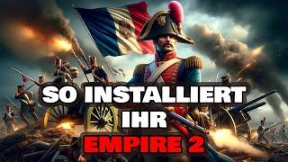 So installiert ihr EMPIRE 2: Total War [+Fehlerbehebungen]