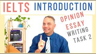 How to write IELTS introduction Opinion Essay Writing Task 2