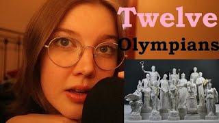 ASMR The Twelve Olympian Gods (Greek Mythology)