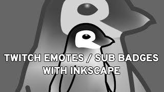 How to Make Twitch Emotes / Sub Badges with Inkscape