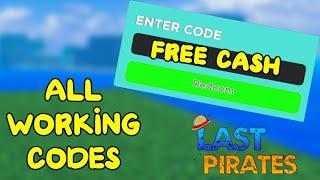 Last Pirates | ALL THE WORKING CODES (May 2021)