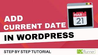 How To Add Current Date In WordPress Website