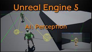 Tutorial: AI - Perception - Unreal Engine 4 + Unreal Engine 5