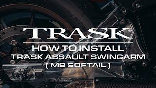 How To Install: Trask Billet Aluminum Swingarm  ( M8 Softail )