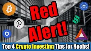 Top 4 Cryptocurrency Investing Tips for Beginners | Warning to all NEW Crypto Investors in 2021