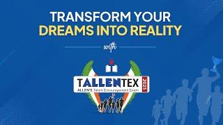 Transform Your Dreams Into Reality with TALLENTEX 2025  Cash Prizes for Class 5th to 10th
