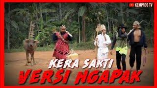 KERA SAKTI EPISODE 1 VERSI INDONESIA | KERA SAKTI NGAPAK  | KEMPROS TV