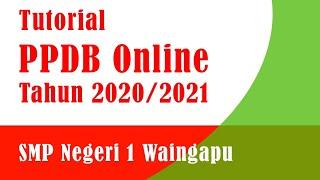 Tutorial PPDB Online SMP Negeri 1 Waingapu Tahun 2020 2021