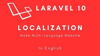 Laravel 10 | Localization  (Multiple Language support) in English