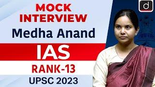 UPSC Result 2023 | Medha Anand | Rank – 13 | Mock Interview | Drishti IAS English