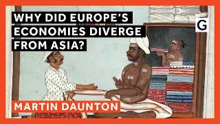 Why Did Europe’s Economies Diverge from Asia?