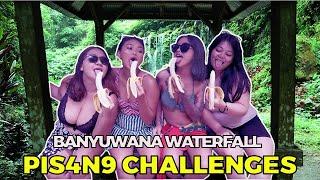 PIS4N9 CHALLENGES AT BANYUWANA WATERFALL