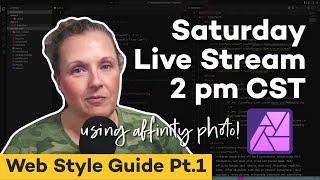 LIVE | Designing a Web Style Guide from Scratch  Affinity Photo