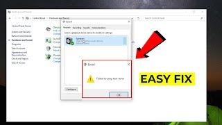 (FIXED) Failed to Play Test tone in windows 10/11 | easy fix | 2023