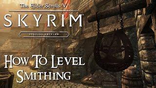 Skyrim Special Edition: Tutorial - How to level Smithing faster