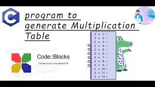 C - Tutorial | C program to generate multiplication tables