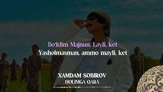 Xamdam Sobirov - Holimga qara | Milliy Karaoke