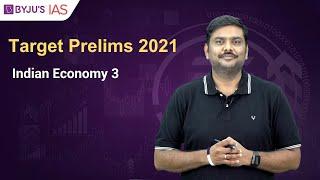 Free Crash Course: Target Prelims 2021 | Indian Economy based Current Affairs: 3