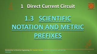 Electrical Engineering, DC Circuit, SCIENTIFIC NOTATION AND METRIC PREFIXES