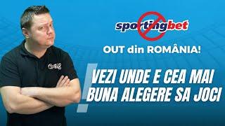 Sportingbet OUT din România! VEZI ce casă de pariuri recomand!