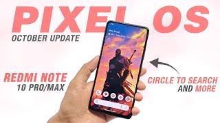 Pixel OS 14.0 Official For Redmi Note 10 Pro/Max | Android 14 | Circle To Search & Security Update