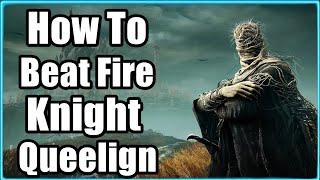 Elden Ring Shadow Of The Erdtree Boss Fight - How to Beat Fire Knight Queelign