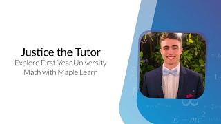 Explore First-Year University Math with Maple Learn featuring @JusticeShepard!