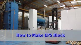 How to make EPS block by EPS Machine?