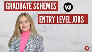Graduate Schemes vs Direct Entry Level Jobs Explained!