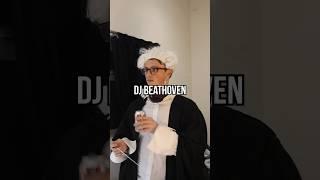 i DJ’d at a nightclub and only played Beethoven