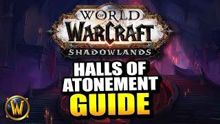 Chill Guide to Halls of Atonement (Mythic 0) // World of Warcraft: Shadowlands