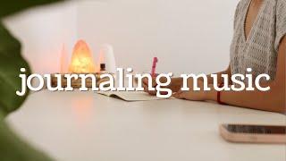 Music for Journaling  30 Minute Relaxing, Peaceful, Calming Playlist