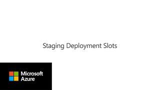 Creating deployment slots and staging environments
